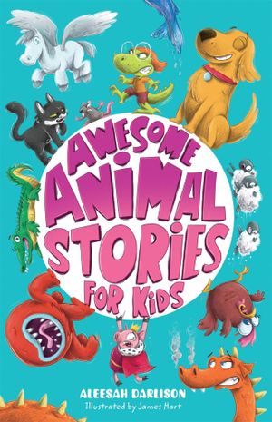 Awesome Animal Stories for Kids - The Book Warehouse