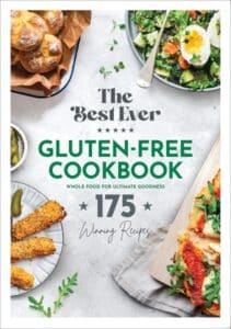 the best ever gluten free cookbook 175 winning recipes