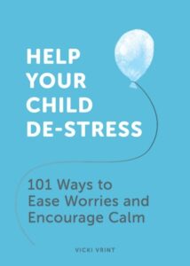 help your child destress