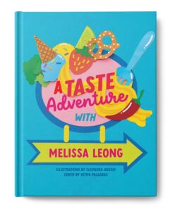a taste adventure with melissa leong