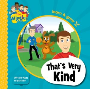 the wiggles that is very kind