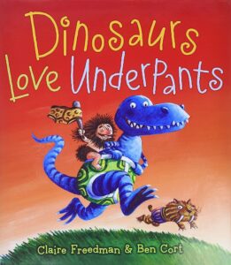 dinosaurs love underpants