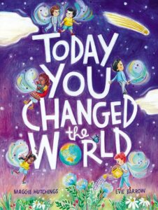 today you changed the world