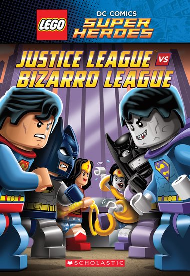 lego super heroes justice league vs bizarro league
