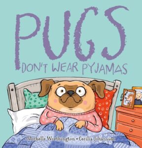 pugs dont wear pyjamas