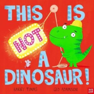 this is not a dinosaur