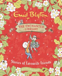 enid blyton enchanted library stories of favourite friends