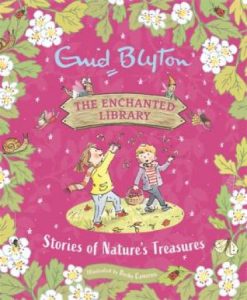 enid blyton enchanted library stories of natures treasures