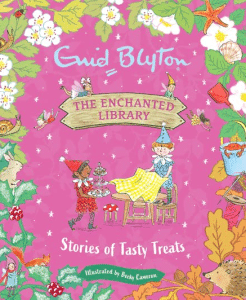 enid blyton enchanted library stories of tasty treats