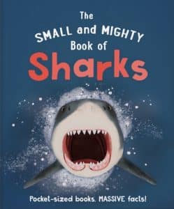 the small and mighty book of sharks