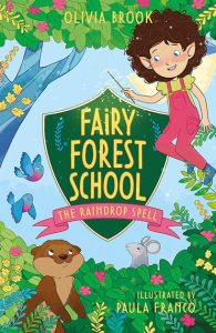 fairy forest school the raindrop spell